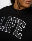 Life Embroidered Sweatshirt