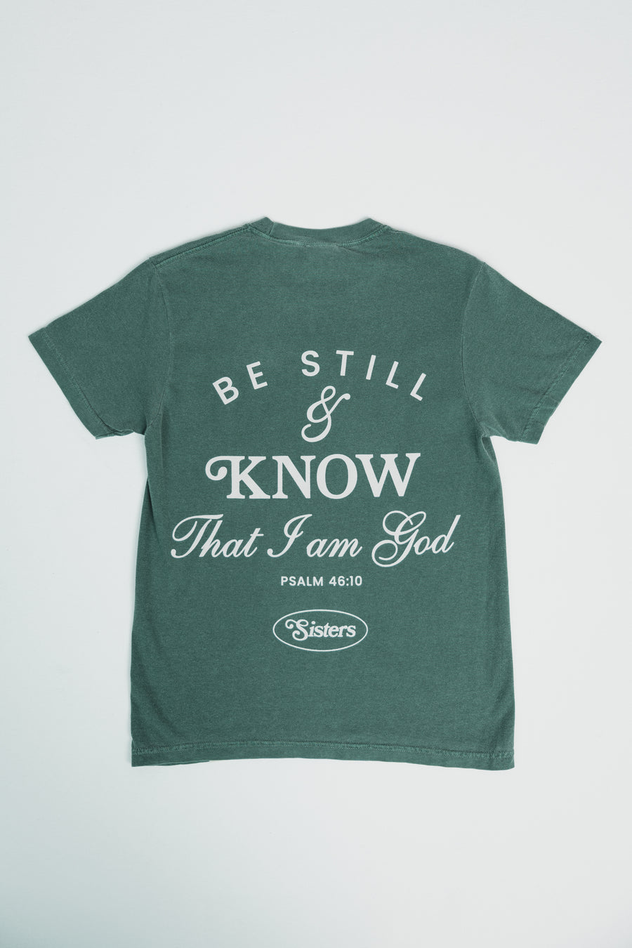 Sisters Be Still Tee