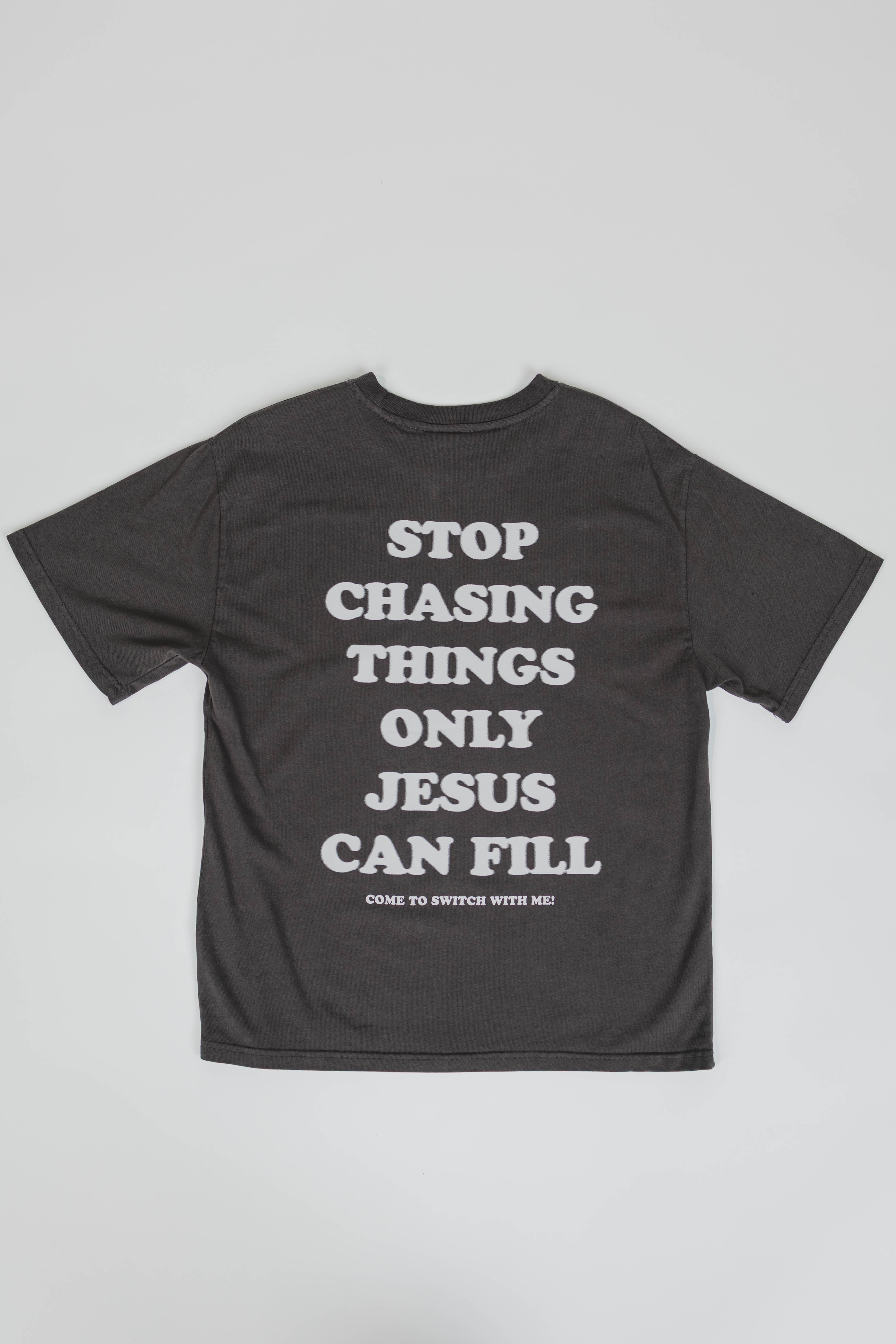 Switch Stop Chasing Tee