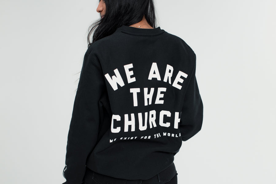 We Are the Church Crewneck