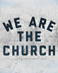 We Are the Church Digital Downloads